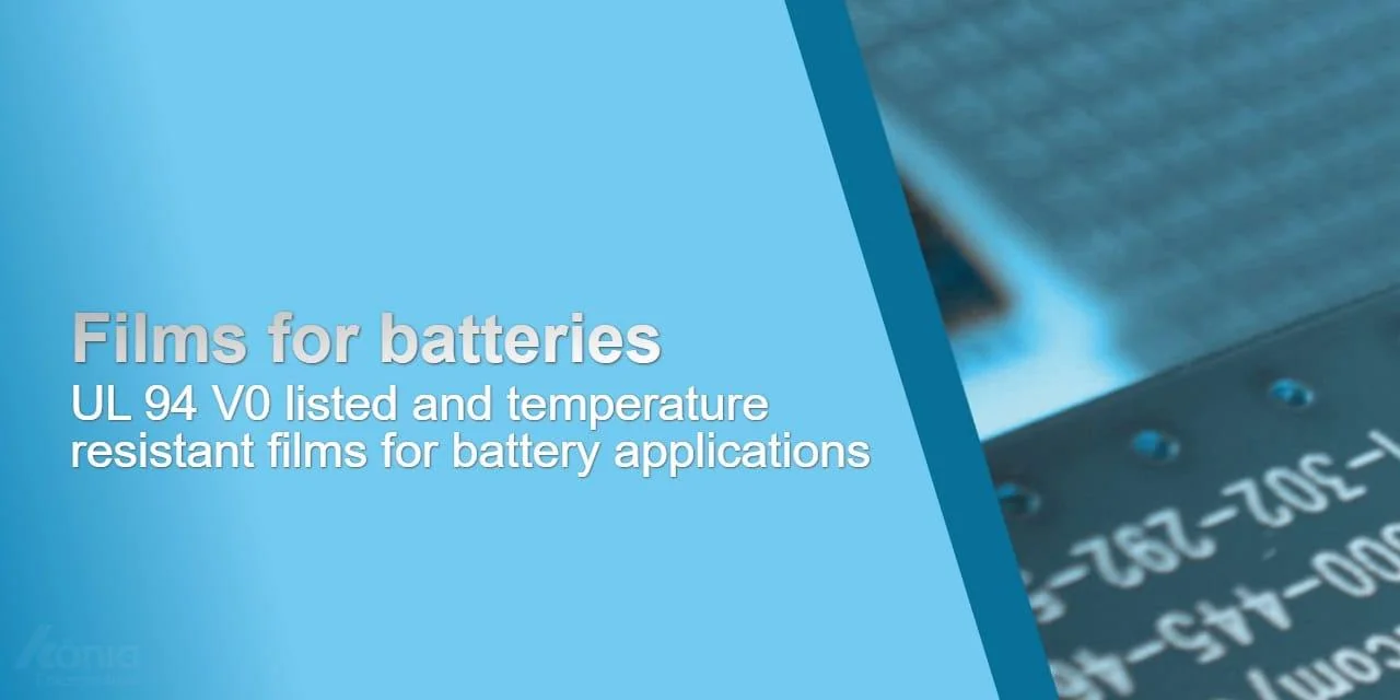 Films for batteries - UL 94 V0 listed and temperature resistant films for battery applications