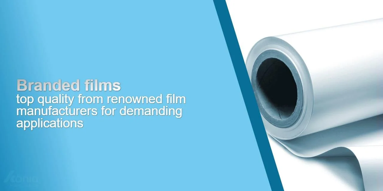A roll of film with the text: Branded films, top quality from renowned film manufacturers for demanding applications.