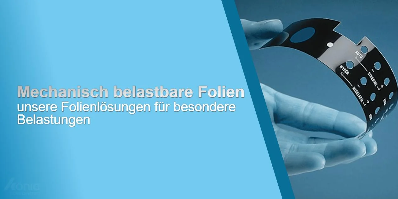 Eine Hand die ein Bauteil aus Folie biegt. Dazu der Titel: Mechanisch belastbare Folien unsere Folienlösungen für besondere Belastungen.