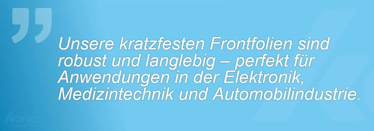 Bild zeigt ein Zitat zu den Einsatzbereichen von Tastaturfolien in Elektronik, Medizintechnik und Automobilindustrie